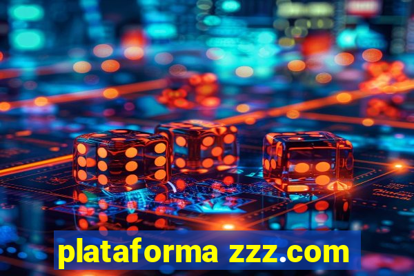 plataforma zzz.com